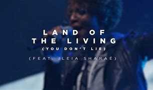 Land of the Living (You Don&#039;t Lie) 