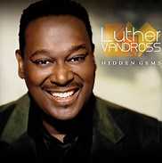 DANCE WITH MY FATHER AGAIN - LUTHER VANDROSS