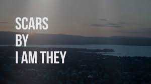 Scars By I am They S-Youtube Google.jpg