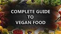 Complete Guide To Vegan Food  